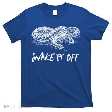 Funny Reptile Gift Snake It Off Meme Hognose Gift T-Shirt