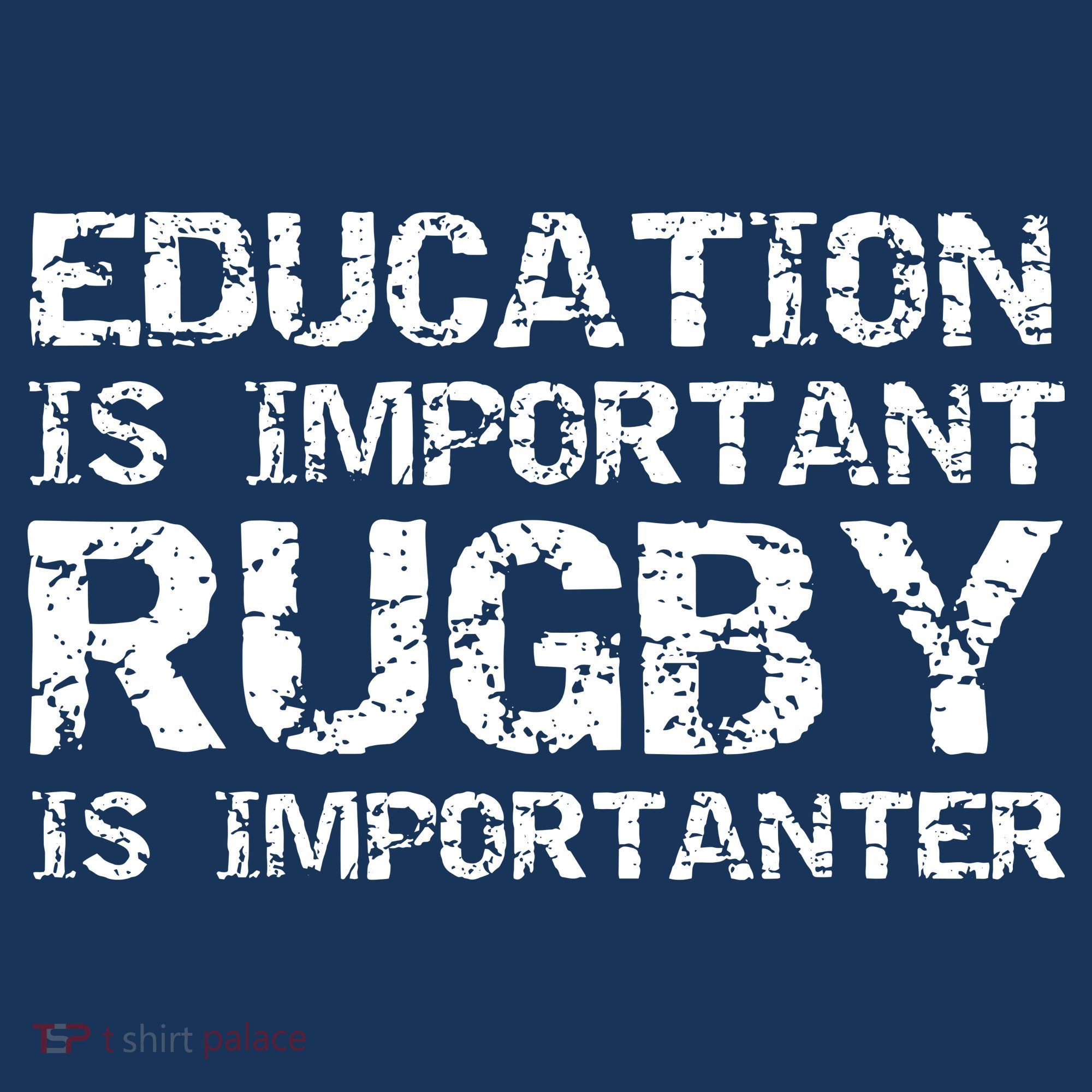 Funny Rugby Gift Education Is Important Rugby Is Importanter Long Sleeve Shirt