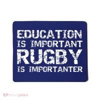 Funny Rugby Gift Education Is Important Rugby Is Importanter Mousepad thumb 0