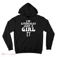 Funny Retro Groovy IM Literally Just A Girl Tall Hoodie thumb 0