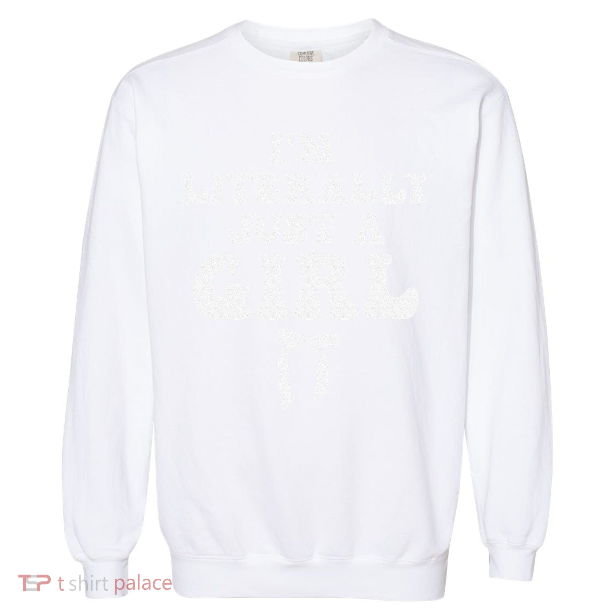 Funny Retro Groovy IM Literally Just A Girl Garment-Dyed Sweatshirt