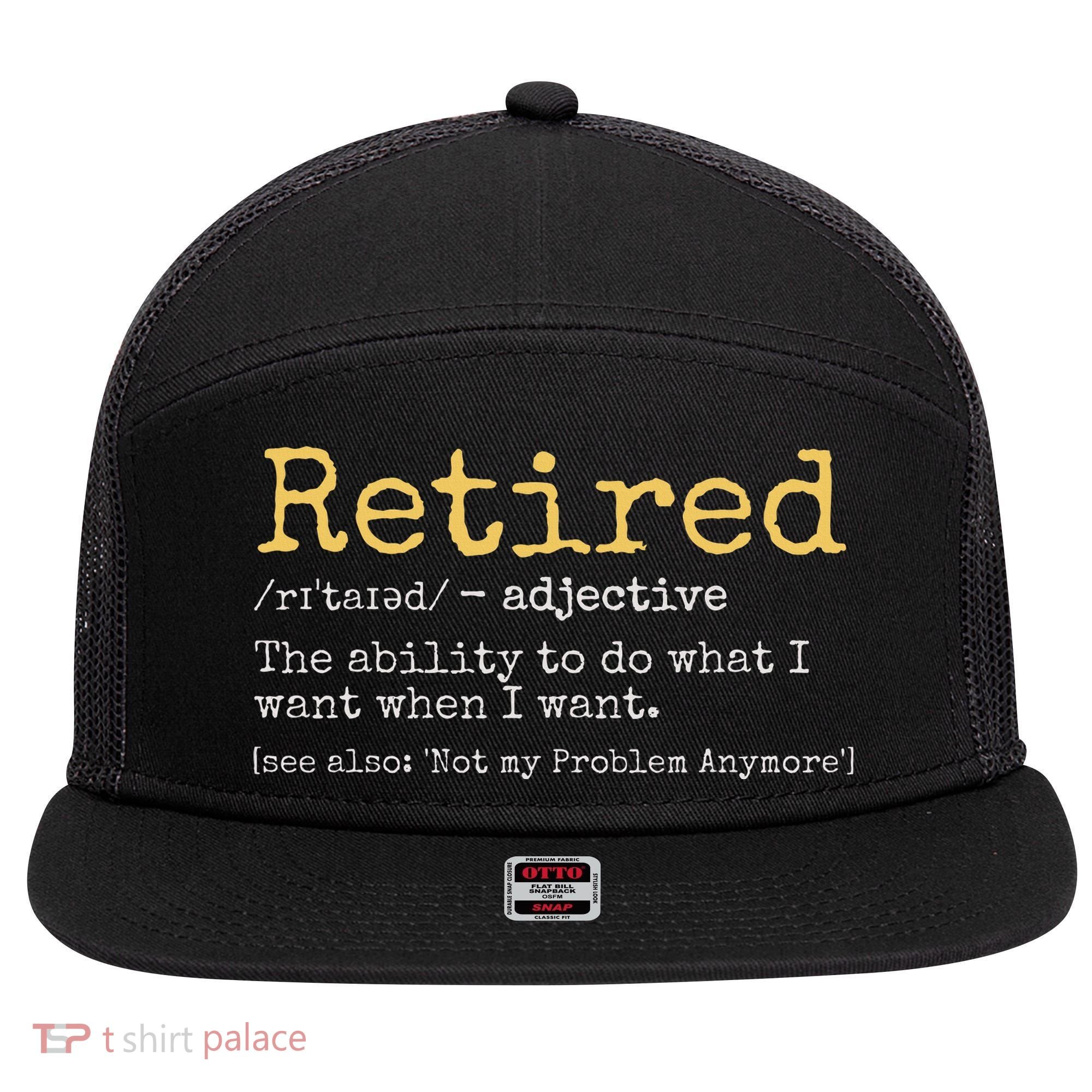 Funny Retirement Gag 7 Panel Mesh Trucker Snapback Hat