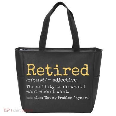 Funny Retirement Gag Tote Bag