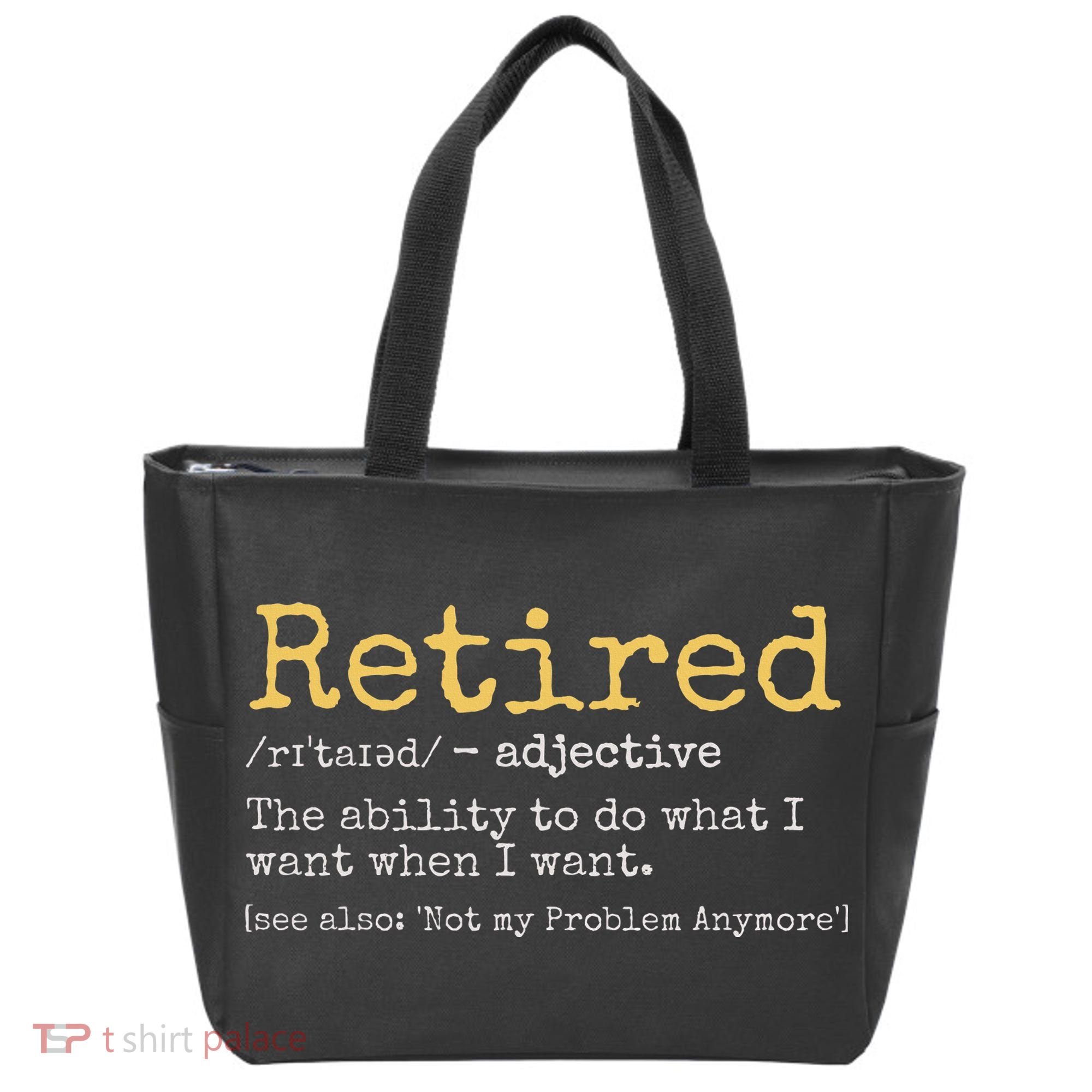 Funny Retirement Gag Tote Bag