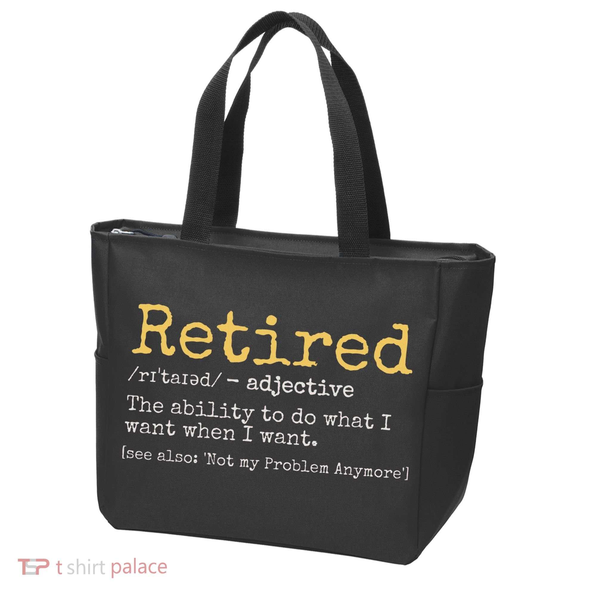 Funny Retirement Gag Tote Bag