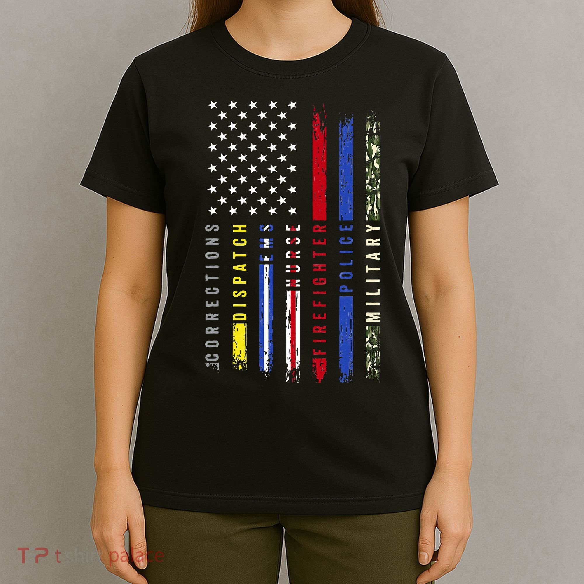 First Responders Hero Flag Nurse EMS Police Fire Military T-Shirt