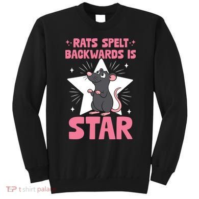 Funny Rat Humor Gift Rats Spelt Backwards Is Star Sweatshirt
