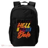 Funny Raise Hell Praise Dale Gift Backpack thumb 0
