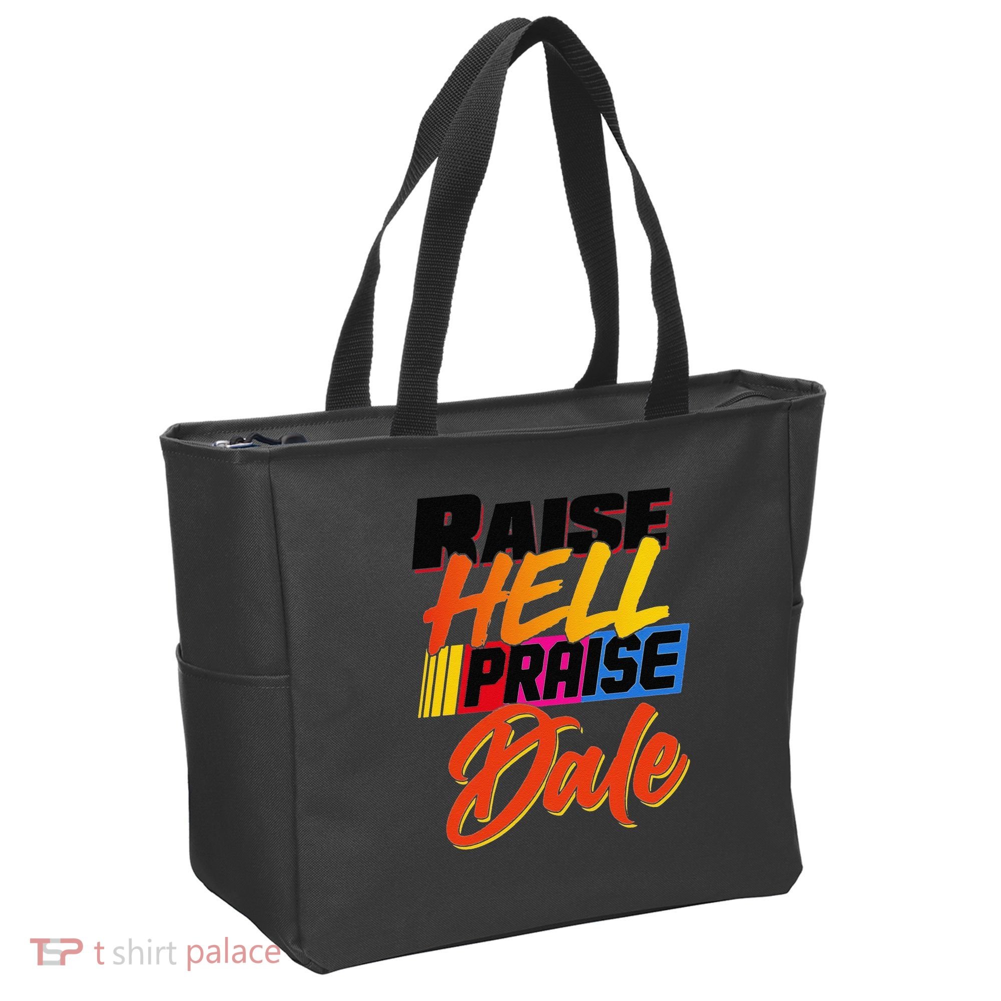Funny Raise Hell Praise Dale Gift Tote Bag