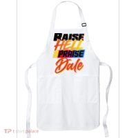 Funny Raise Hell Praise Dale Gift Apron thumb 0