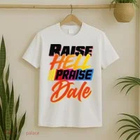 Funny Raise Hell Praise Dale Gift T-Shirt thumb 2