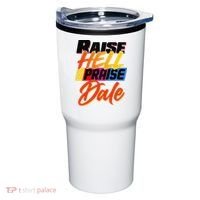 Funny Raise Hell Praise Dale Gift Tumbler thumb 0