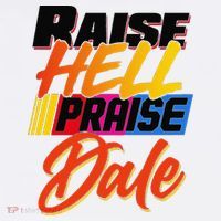 Funny Raise Hell Praise Dale Gift Mousepad thumb 1