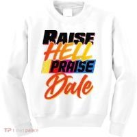 Funny Raise Hell Praise Dale Gift Kids Sweatshirt thumb 0