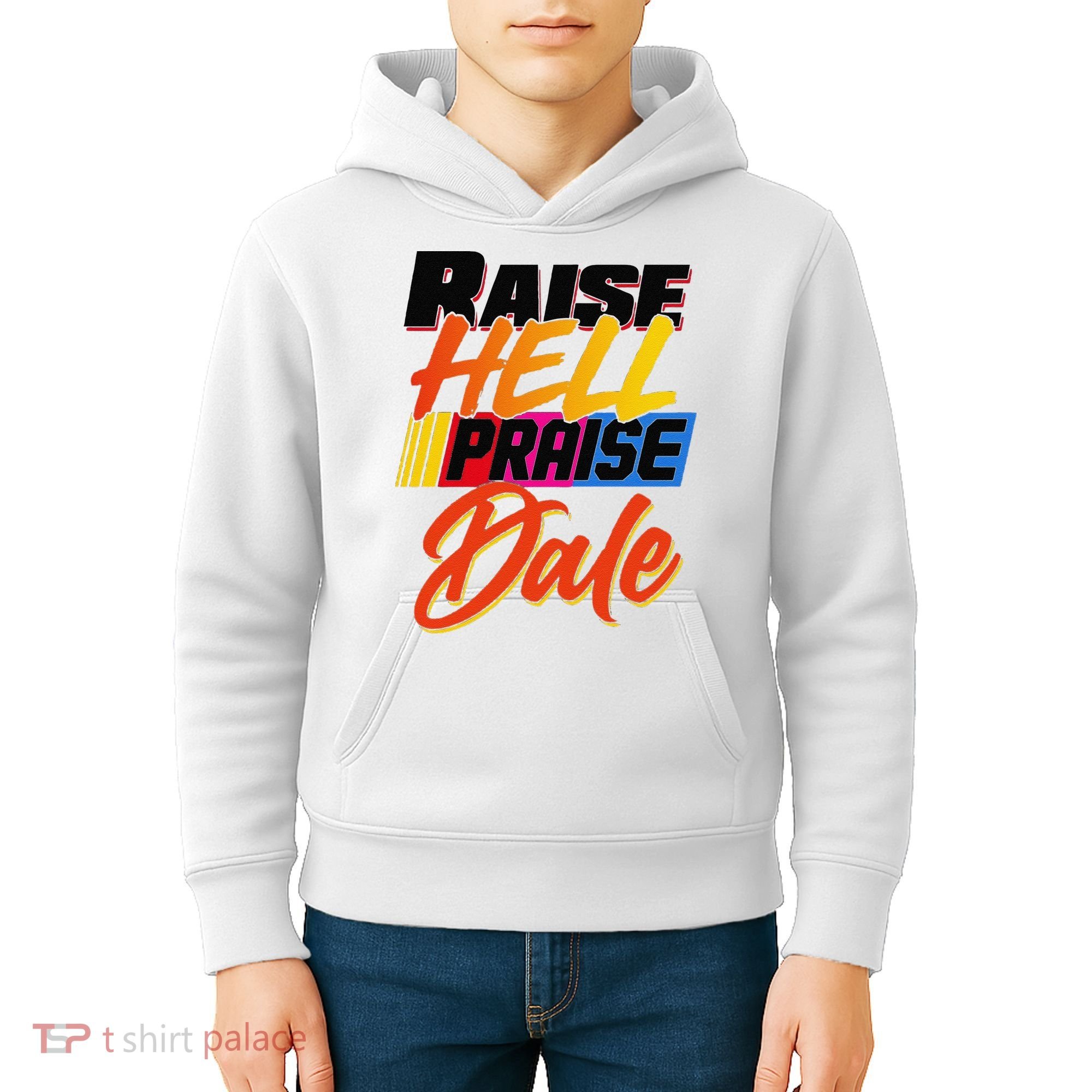 Funny Raise Hell Praise Dale Gift Kids Hoodie