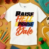 Funny Raise Hell Praise Dale Gift Kids T-Shirt thumb 3