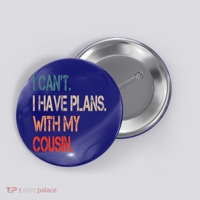 Funny Redneck Hillbilly Alabama Cousin Gift Button