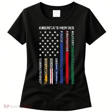 First Responders Hero Flag Nurse EMS Police Fire Women's T-Shirt