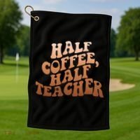 Funny Retro Half Coffee Half Teacher Golf Towel thumb 1