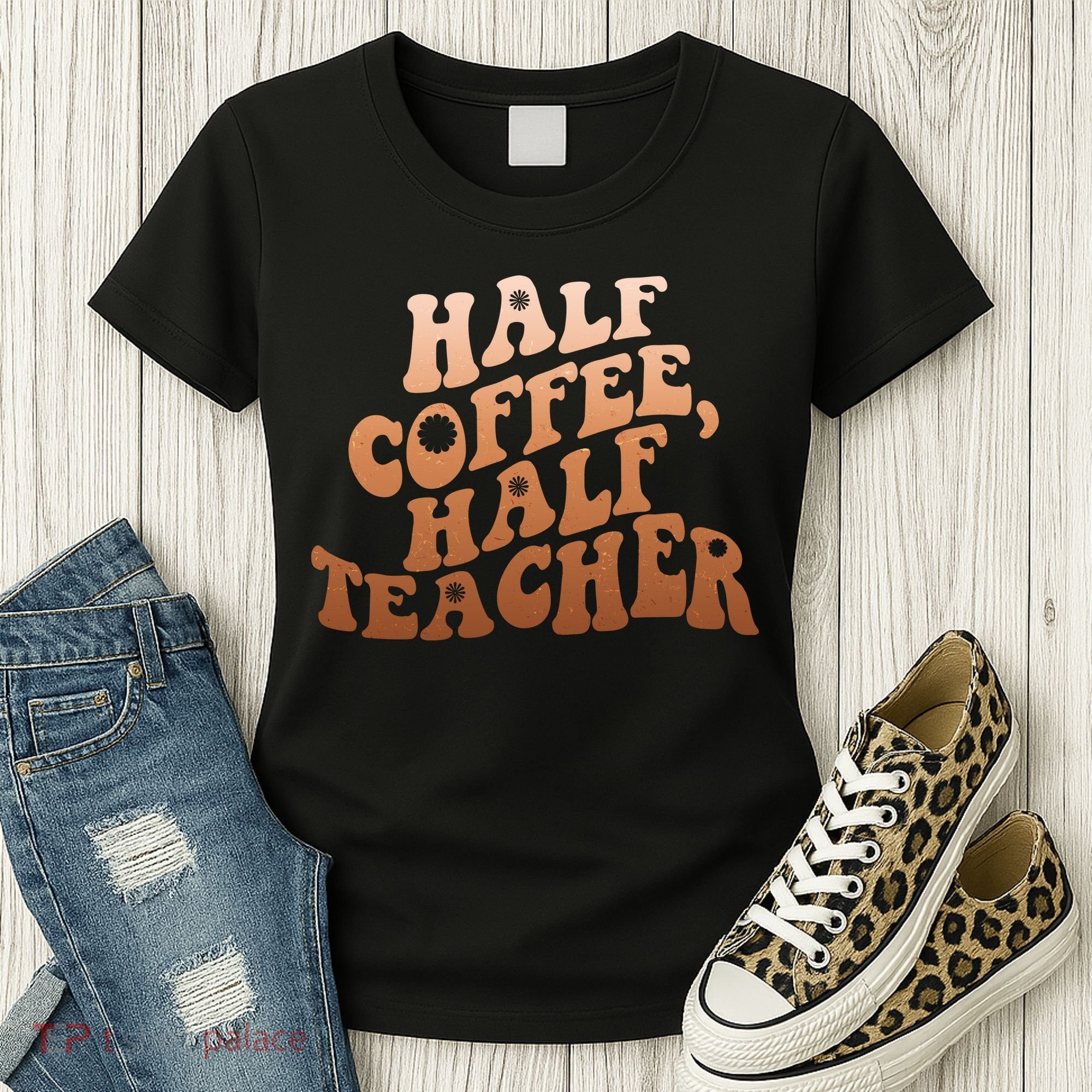 Funny Retro Half Coffee Half Teacher Women's T-Shirt