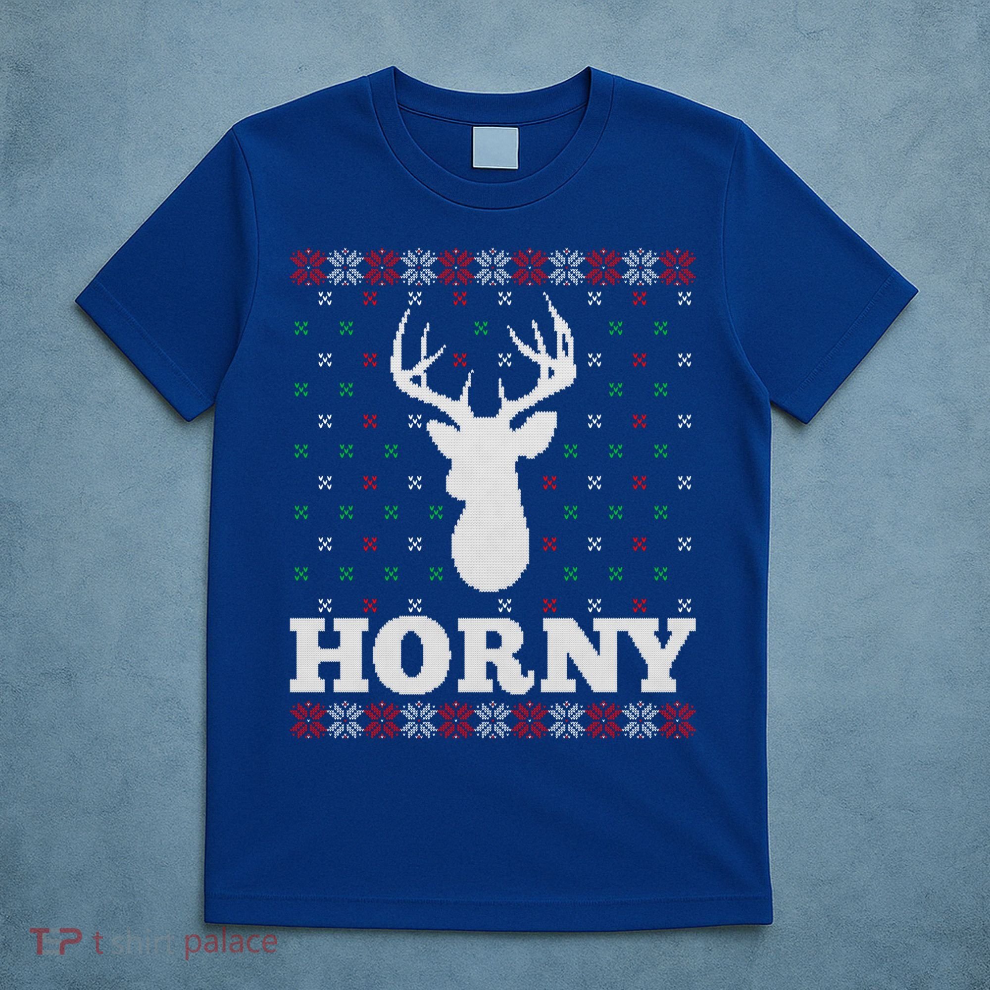 Funny Reindeer Horny Ugly Christmas Gift Xmas Gift T-Shirt