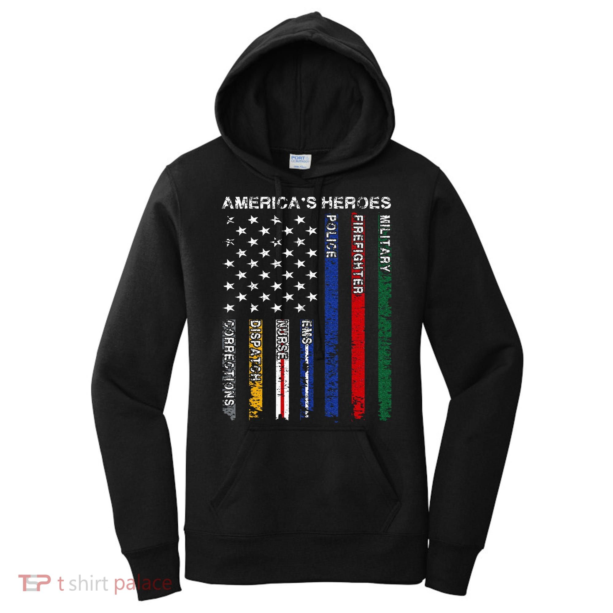 First Responders Hero Flag Nurse EMS Police Fire Military Women's Hoodie