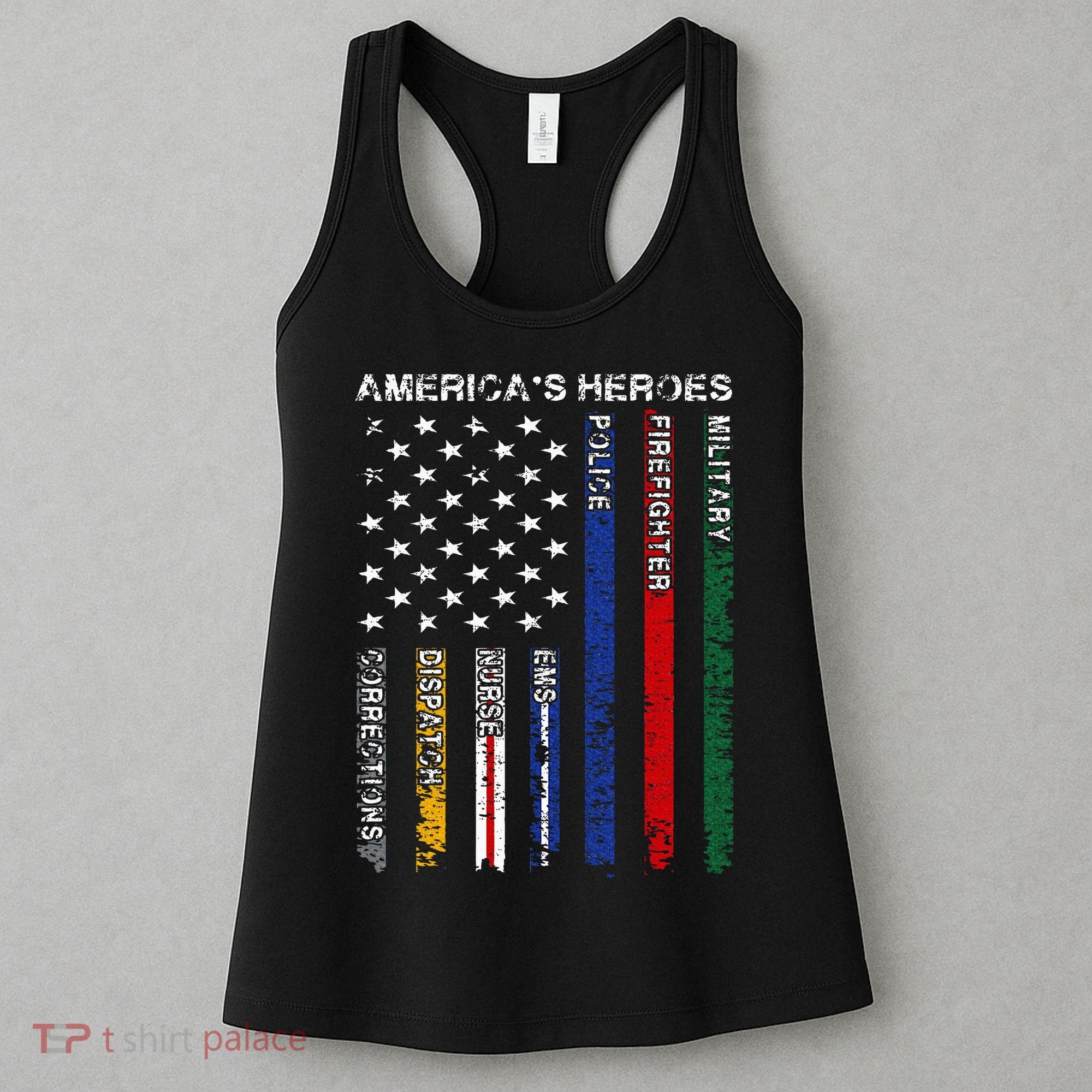 First Responders Hero Flag Nurse EMS Police Fire Military Women's Tank Top