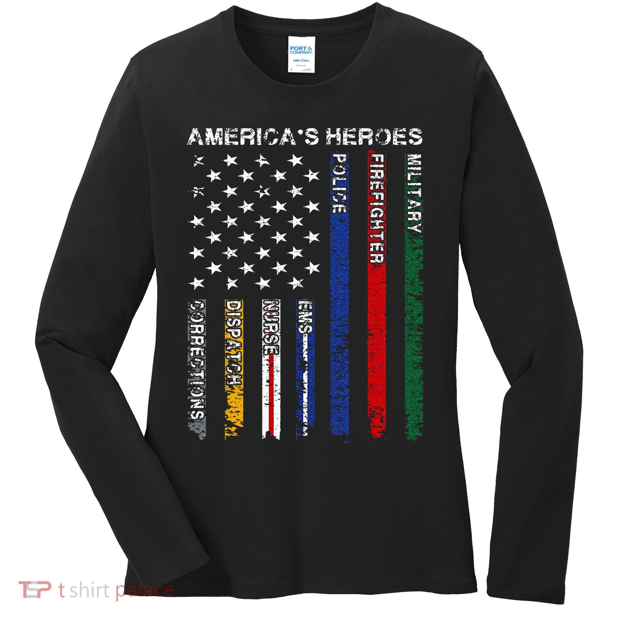 First Responders Hero Flag Nurse EMS Police Fire Military Women's Long Sleeve Shirt