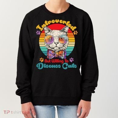 Funny Retro Hippy Hipster Glasses Cat Introverted But Willing To Discuss Cats Women's Sweatshirt