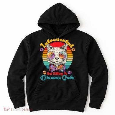 Funny Retro Hippy Hipster Glasses Cat Introverted But Willing To Discuss Cats Hoodie