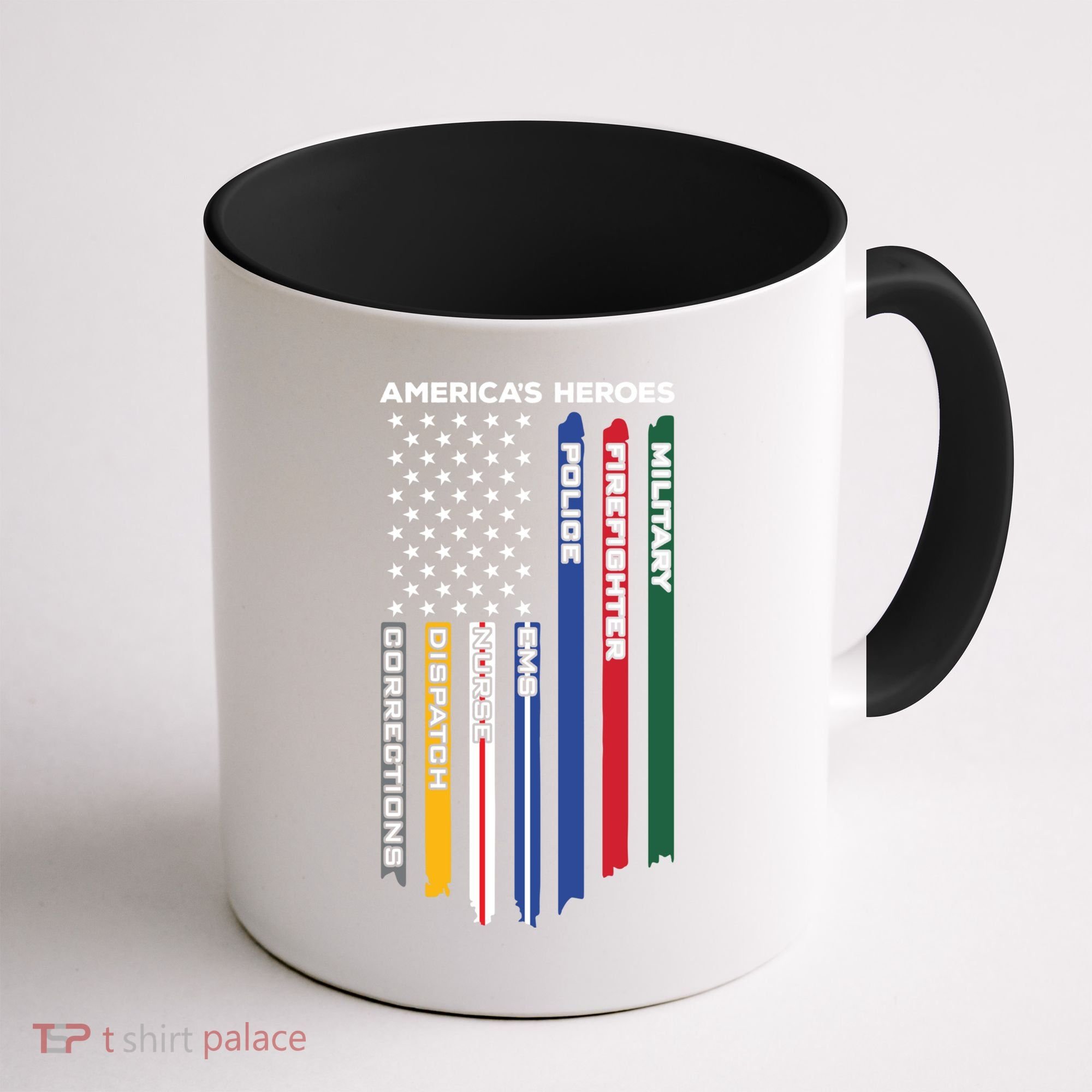 First Responders Heroes Police Military Firefighter Nurses Great Gift Coffee Mug