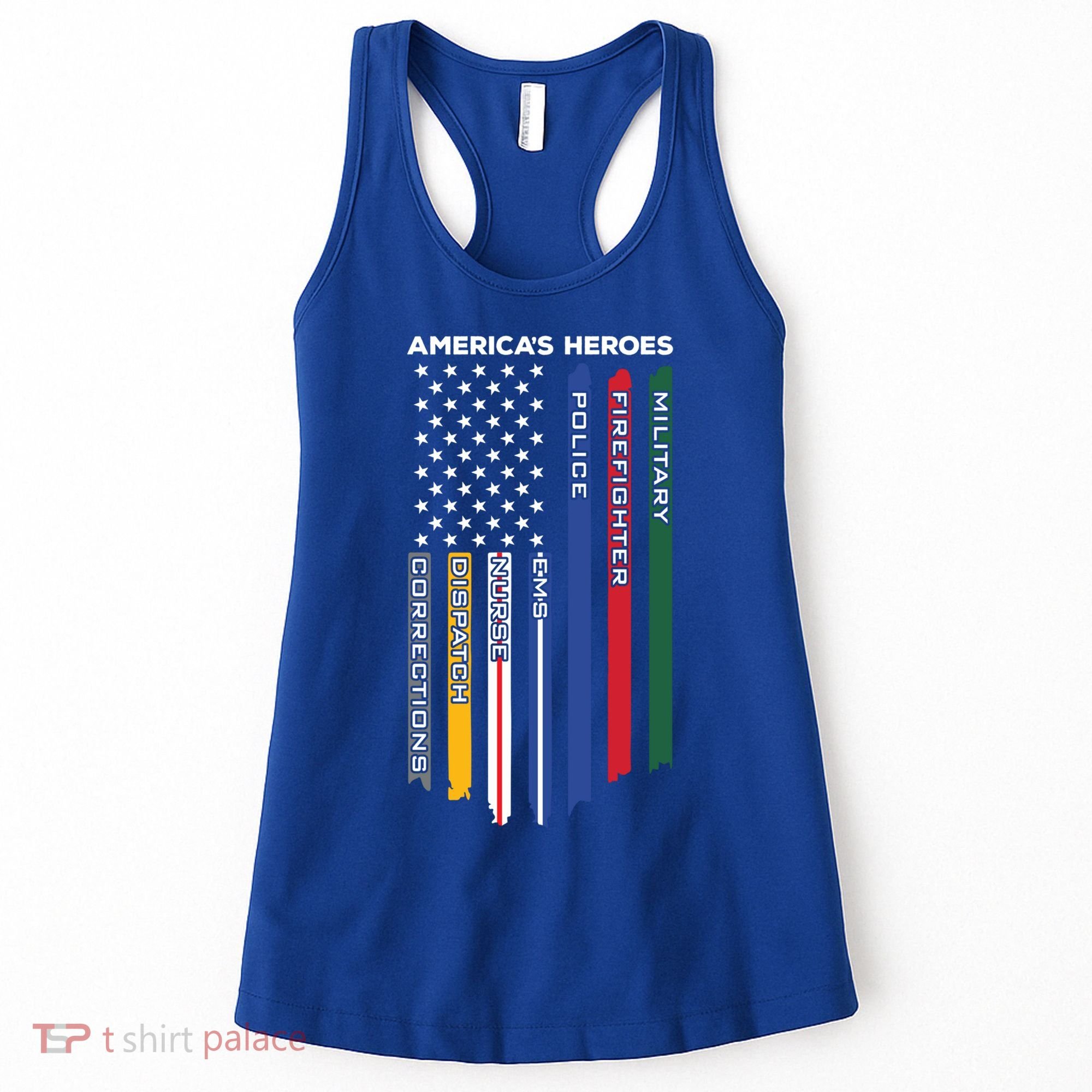 First Responders Heroes Police Military Firefighter Nurses Great Gift Women's Tank Top
