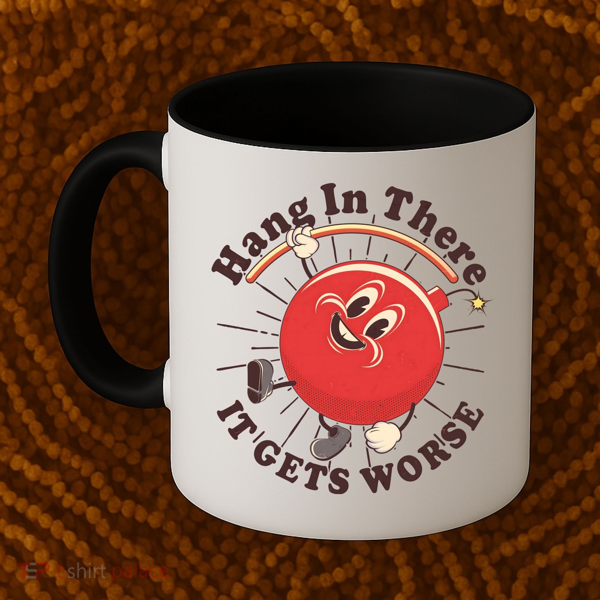 Funny Retro Hang In There It Gets Worse Coffee Mug