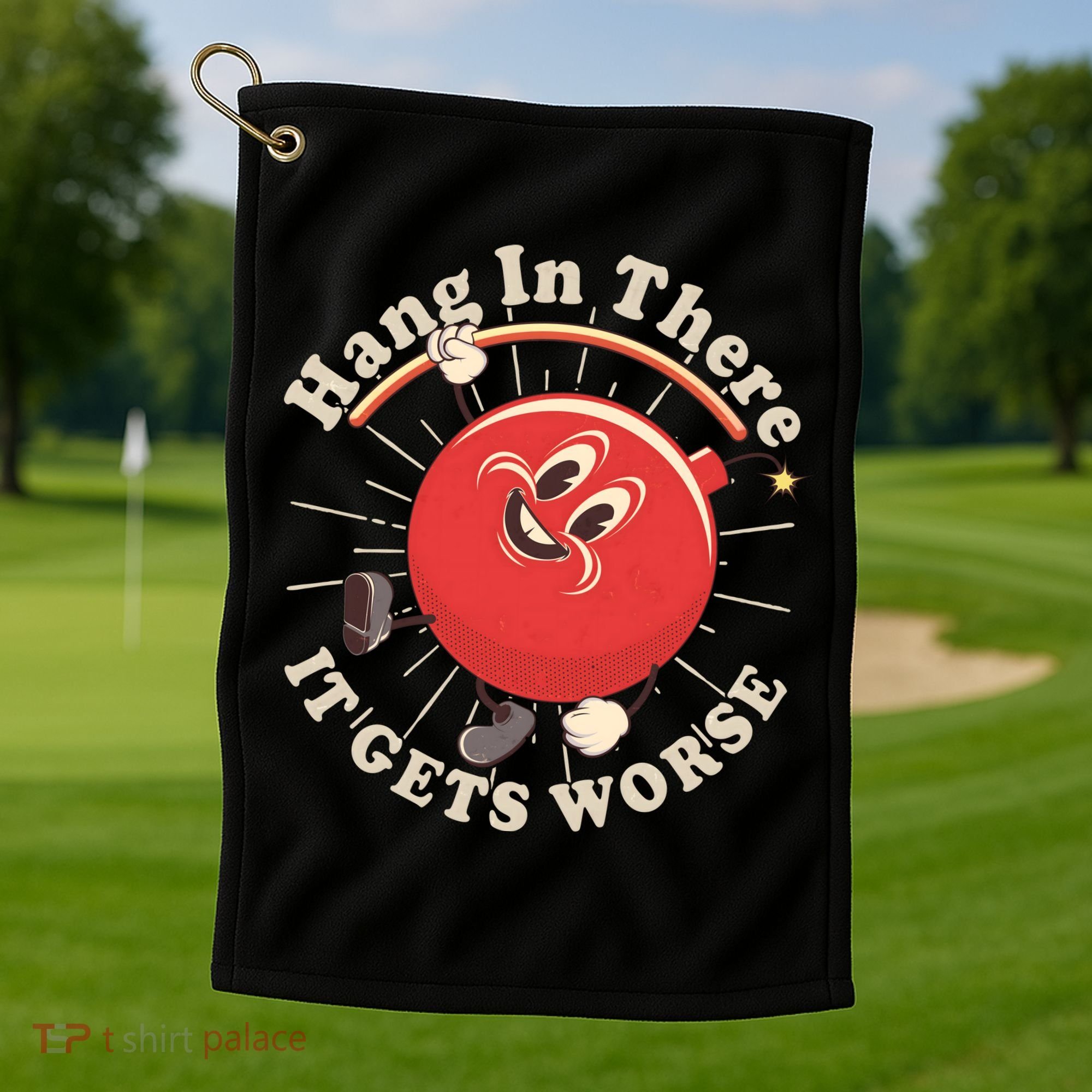 Funny Retro Hang In There It Gets Worse Golf Towel
