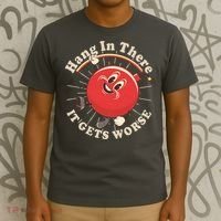 Funny Retro Hang In There It Gets Worse T-Shirt thumb 3