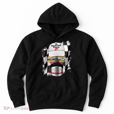 Funny Raise Hell Praise Dale Beer Can Hoodie