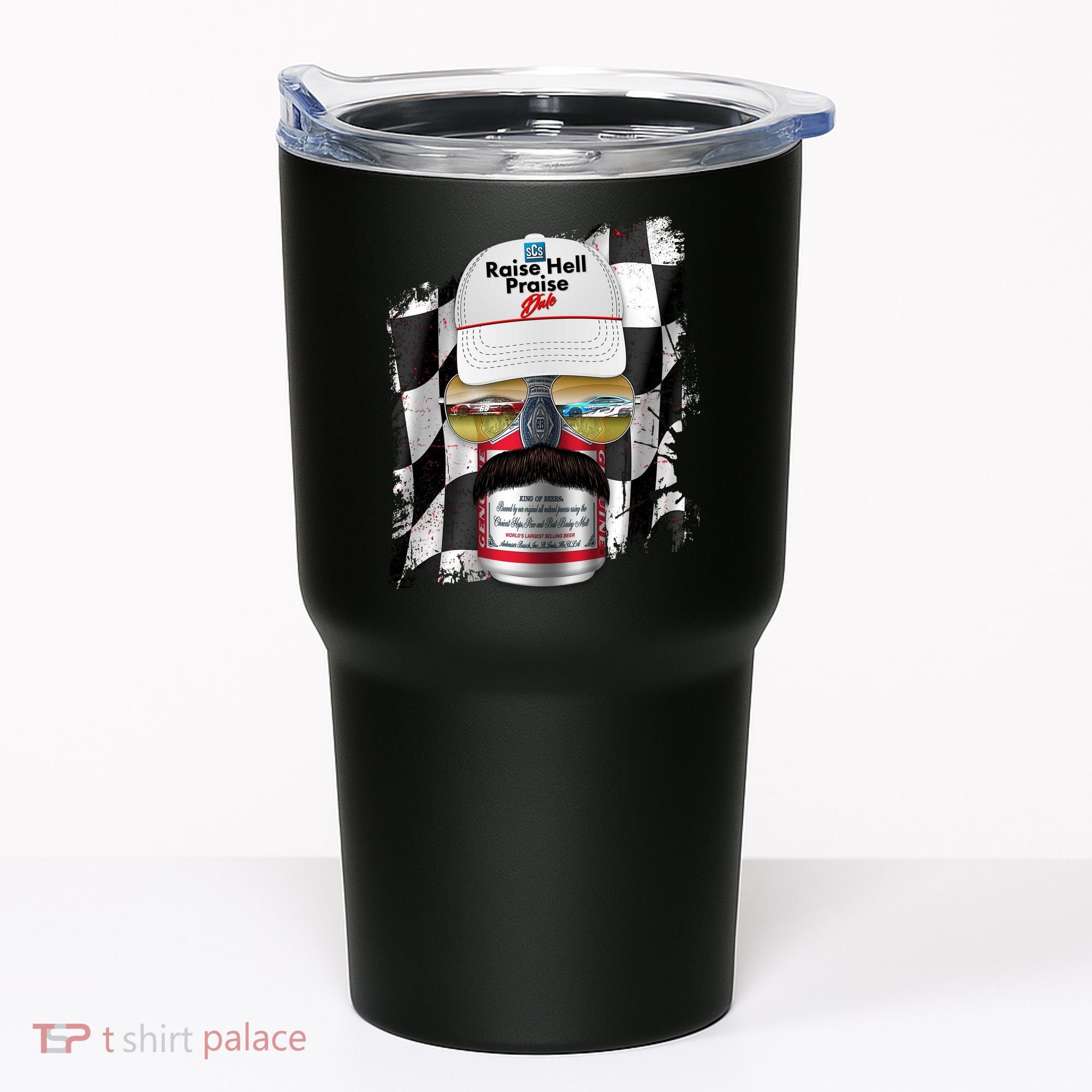 Funny Raise Hell Praise Dale Beer Can Tumbler