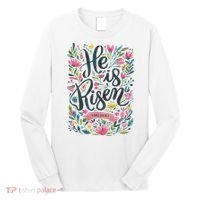 Floral Religious He Is Risen Christian Happy Easter Long Sleeve Shirt thumb 0