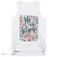 Floral Religious He Is Risen Christian Happy Easter Tank Top thumb 0