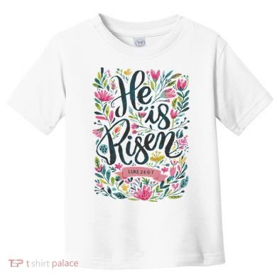 Floral Religious He Is Risen Christian Happy Easter Toddler T-Shirt