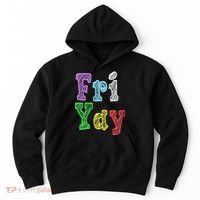 Fri Yay School Weekend Love Fridays Hoodie thumb 0