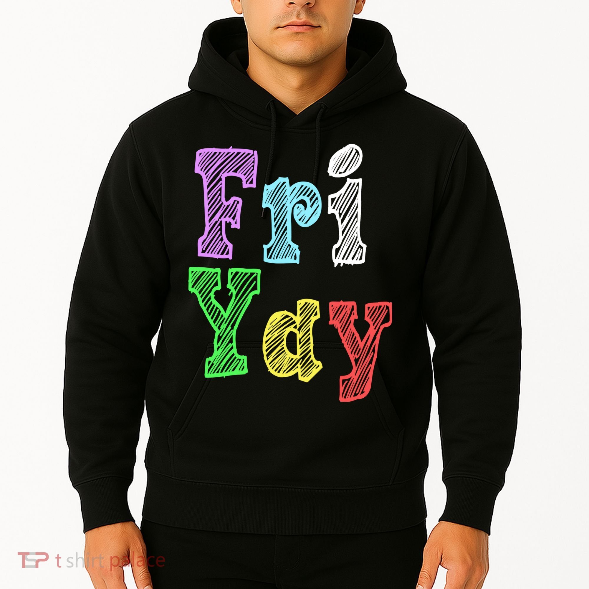 Fri Yay School Weekend Love Fridays Hoodie
