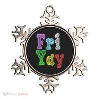 Fri Yay School Weekend Love Fridays Ornament thumb 0