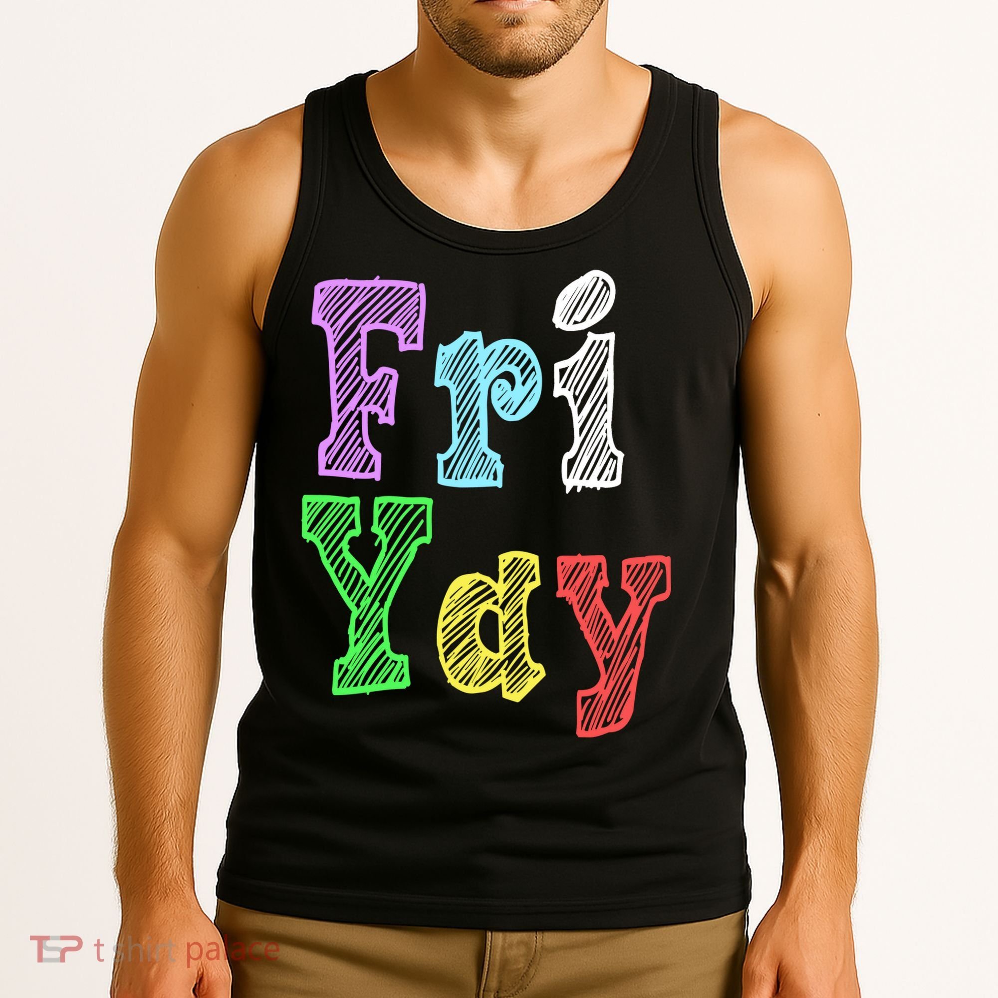 Fri Yay School Weekend Love Fridays Tank Top