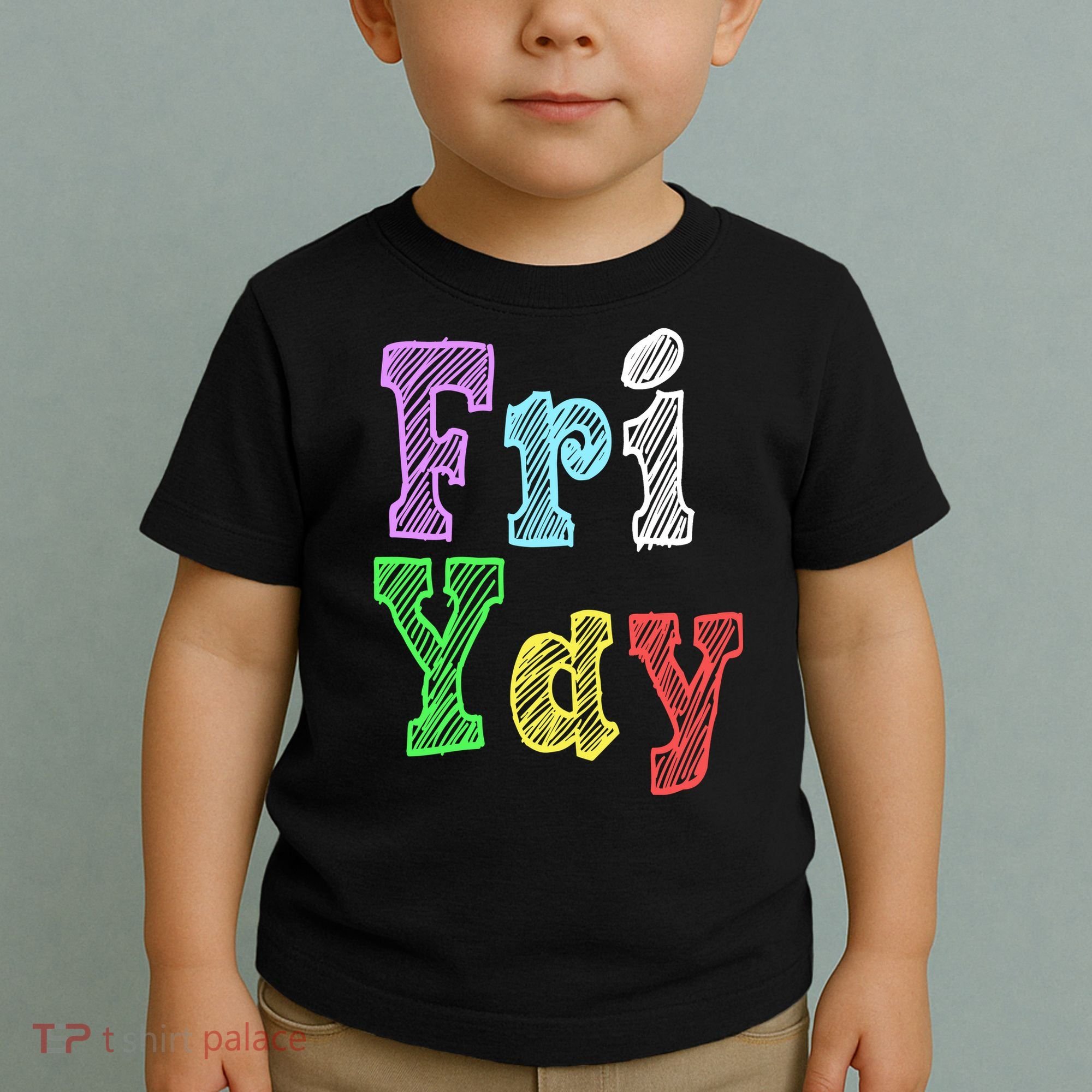 Fri Yay School Weekend Love Fridays Toddler T-Shirt