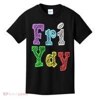 Fri Yay School Weekend Love Fridays Kids T-Shirt thumb 0