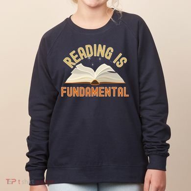 Funny Reading Is Fundamental Reading Book Lovers Women's Sweatshirt