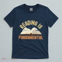 Funny Reading Is Fundamental Reading Book Lovers T-Shirt thumb 5