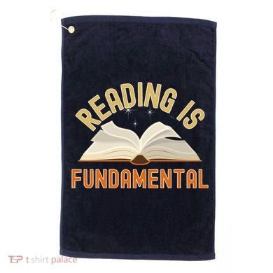Funny Reading Is Fundamental Reading Book Lovers Golf Towel