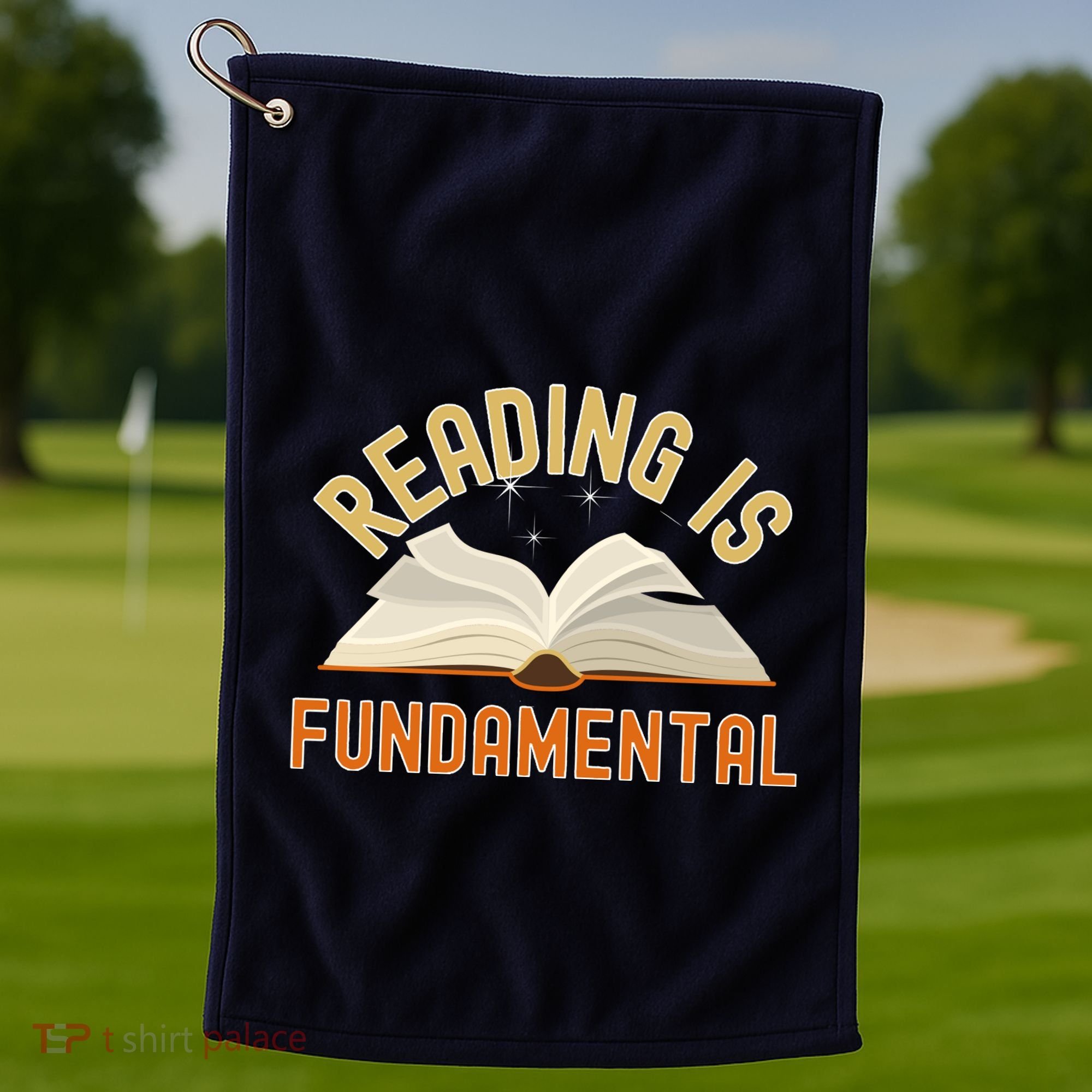 Funny Reading Is Fundamental Reading Book Lovers Golf Towel